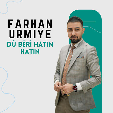 Dû Bêrî Hatin Hatin