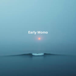 Early Momo