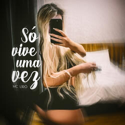So Vive uma Vez