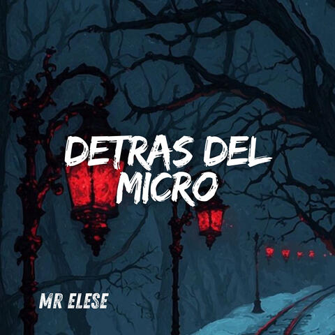 Detras del Micro
