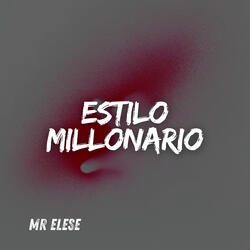 Estilo Millonario