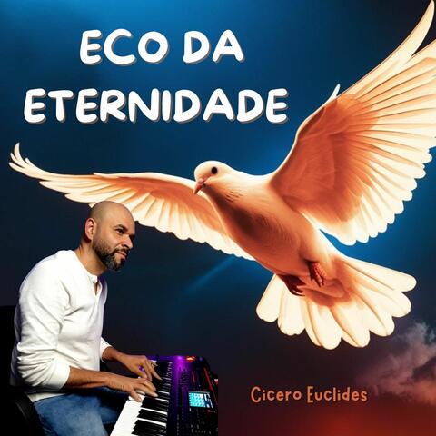Eco da Eternidade
