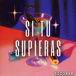 Si Tu Supieras