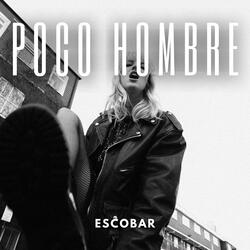 Poco Hombre