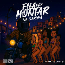 Fila pra Montar na Garupa