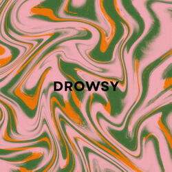 Drowsy