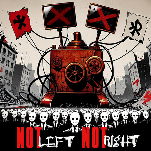 Not Left  Not Right