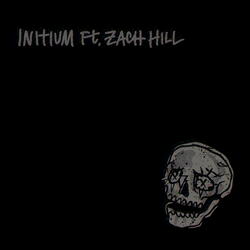Initium Ft. Zach Hill