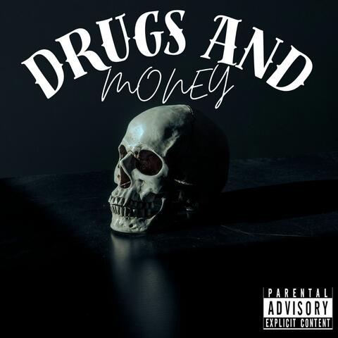 Drugs And Money
