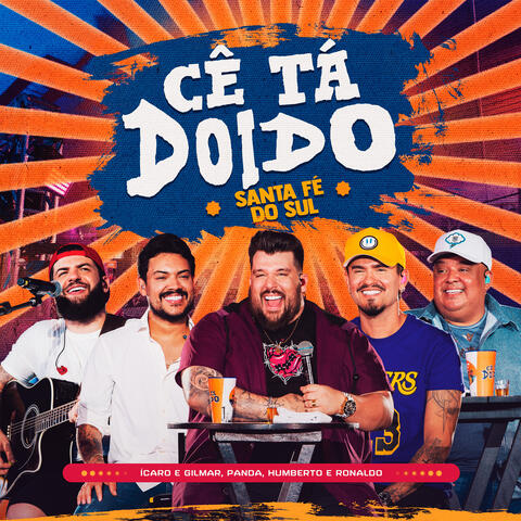 Cê Tá Doido (Santa Fé do Sul)