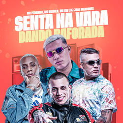 Senta na Vara Dando Baforada