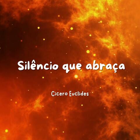 Silêncio Que Abraça