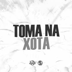 Toma na Xota