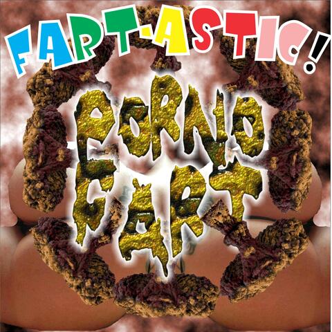 Fart-Astic!