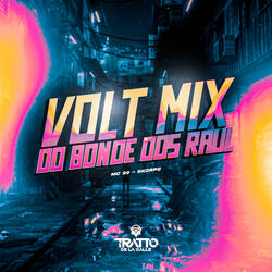Volt Mix do Bonde dos Raul