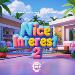 Nice Interest 2
