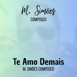 Te Amo Demais