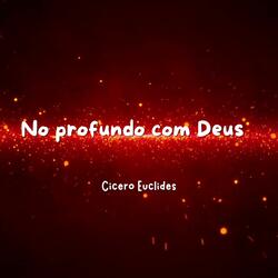 No Profundo Com Deus