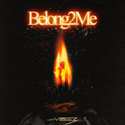 Belong 2 Me