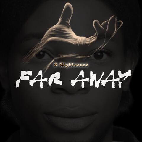Far Away