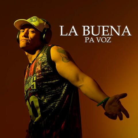 La Buena Pa Voz