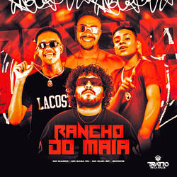 Rancho do Maia [Arrocha Rkt]