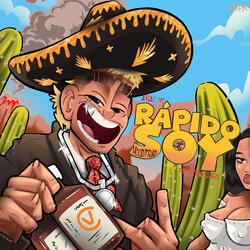 Rápido Soy (HOODTRAP)