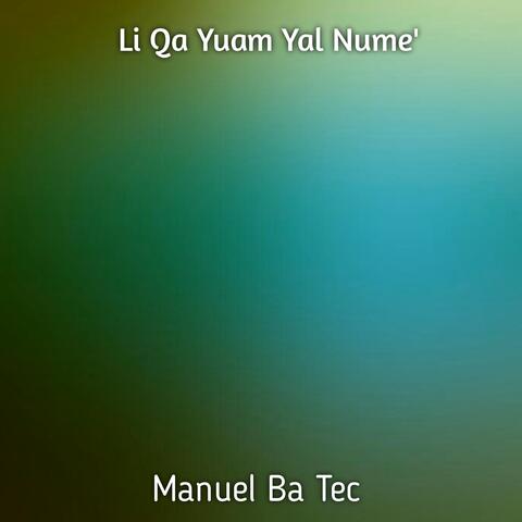 Li Qa Yuam Yal Na Nume'