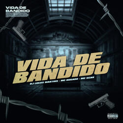 Vida de Bandido