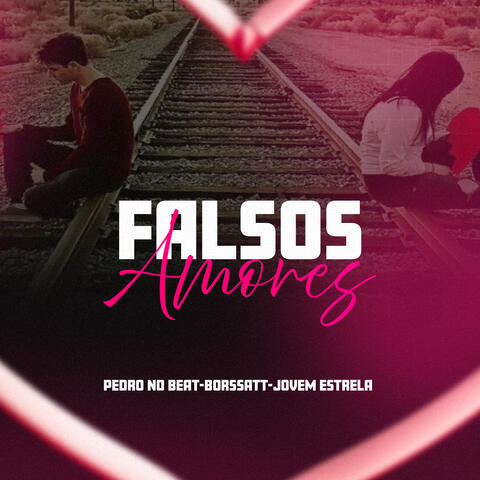 Falsos Amores