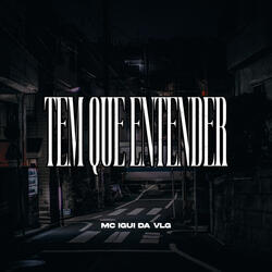Tem Que Entender