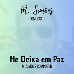 Me Deixa em Paz