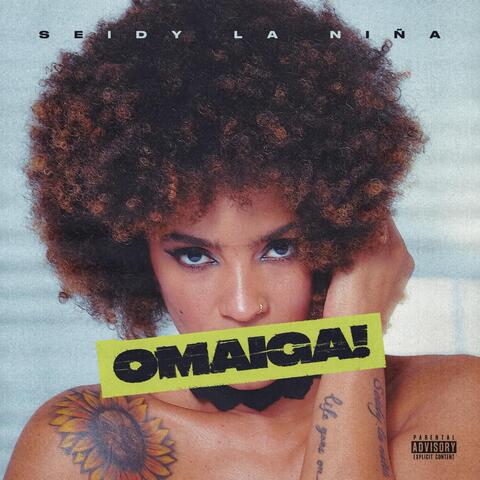 OMAIGA!