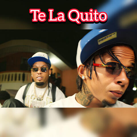 Te la Quito