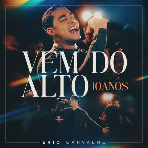 Vem do Alto - 10 Anos