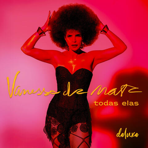 Todas Elas (Deluxe)