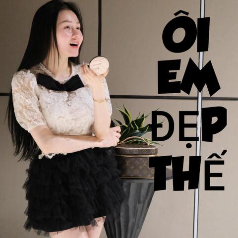 Ôi Em Đẹp Thế