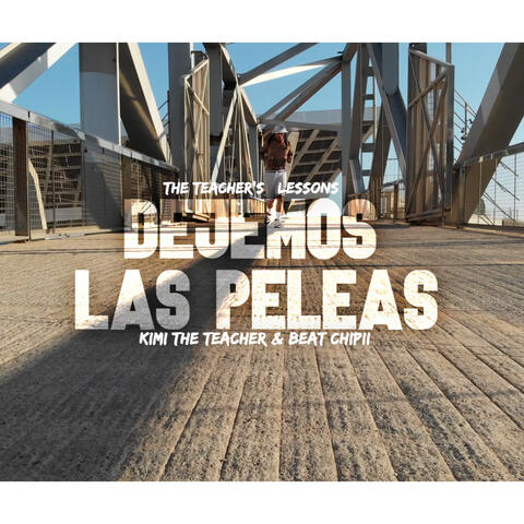 The Teacher's Lessons - Dejemos las Peleas