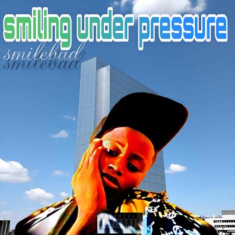 Smiling Under Pressure
