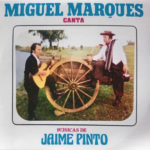 Miguel Marques Canta Músicas de Jaime Pinto