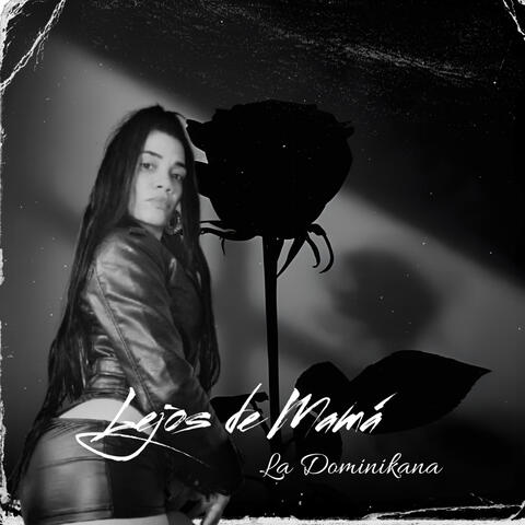 Lejos de Mamá