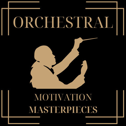 Orchestral Motivation Masterpieces