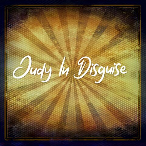 Judy in Disguise