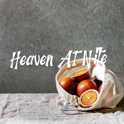 Heaven at Nite