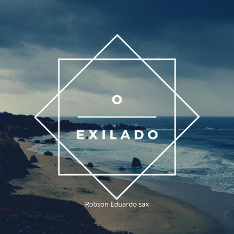 O Exilado - Versão Saxofone