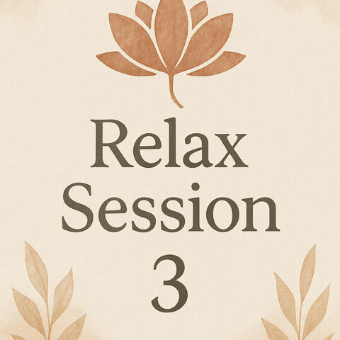 Relax Session 3