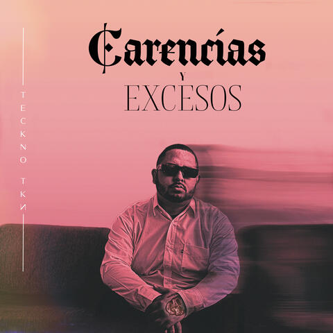Carencias y Excesos