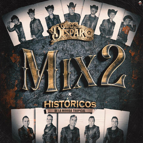 Mix Históricos 2 - Me Embriago por Tu Amor / Cumbia / Mentirosa Traicionera / Furia Loca / Corazón de Piedra