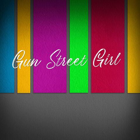 Gun Street Girl