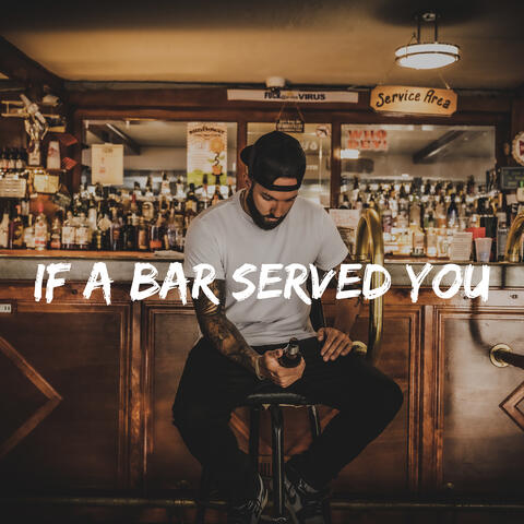 If a Bar Served You